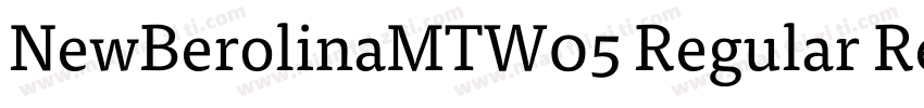 NewBerolinaMTW05 Regular Regular字体转换